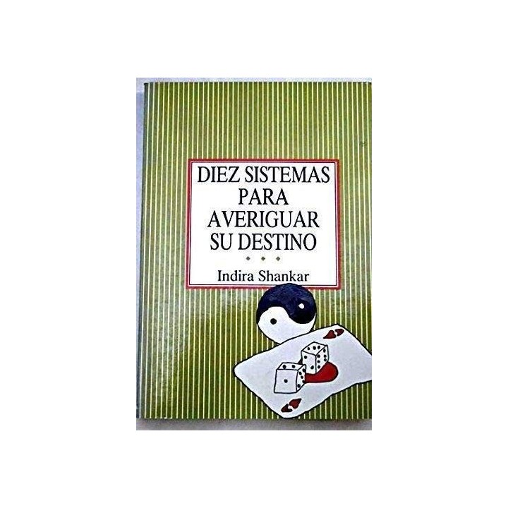 Diez Sistemas para Averiguar su Destino